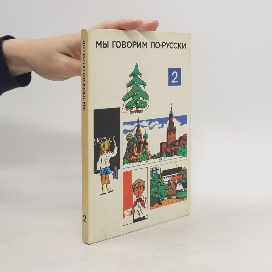 Kolektiv autorů Мы говорим по-русски 2. My govorim po-russki 2