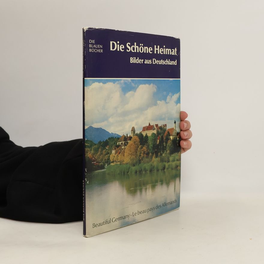 Autorenkollektiv Die schöne Heimat der Deutschen
