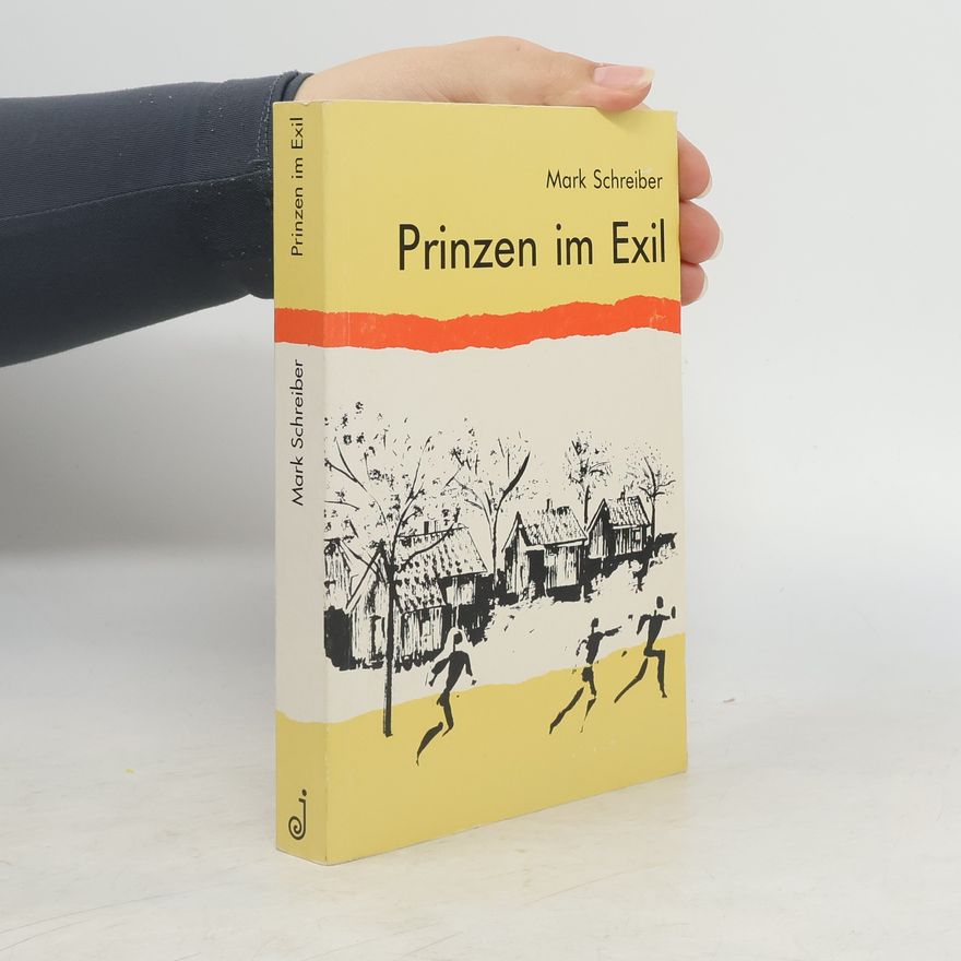 Mark Schreiber Prinzen im Exil