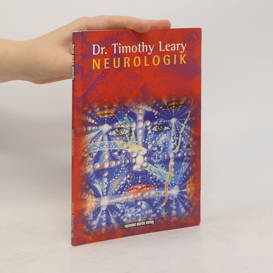 Timothy Leary Neurologik