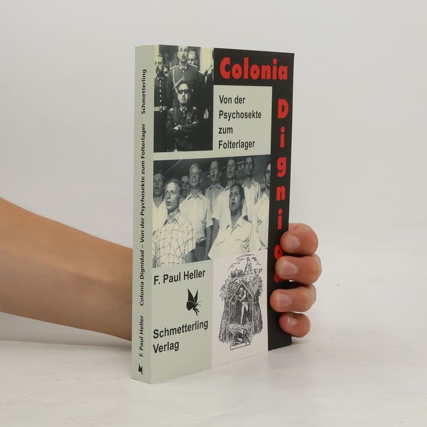 Friedrich Paul Heller Colonia Dignidad