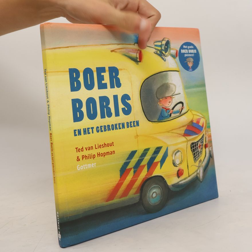 Ted van Lieshout Boer Boris en het gebroken been