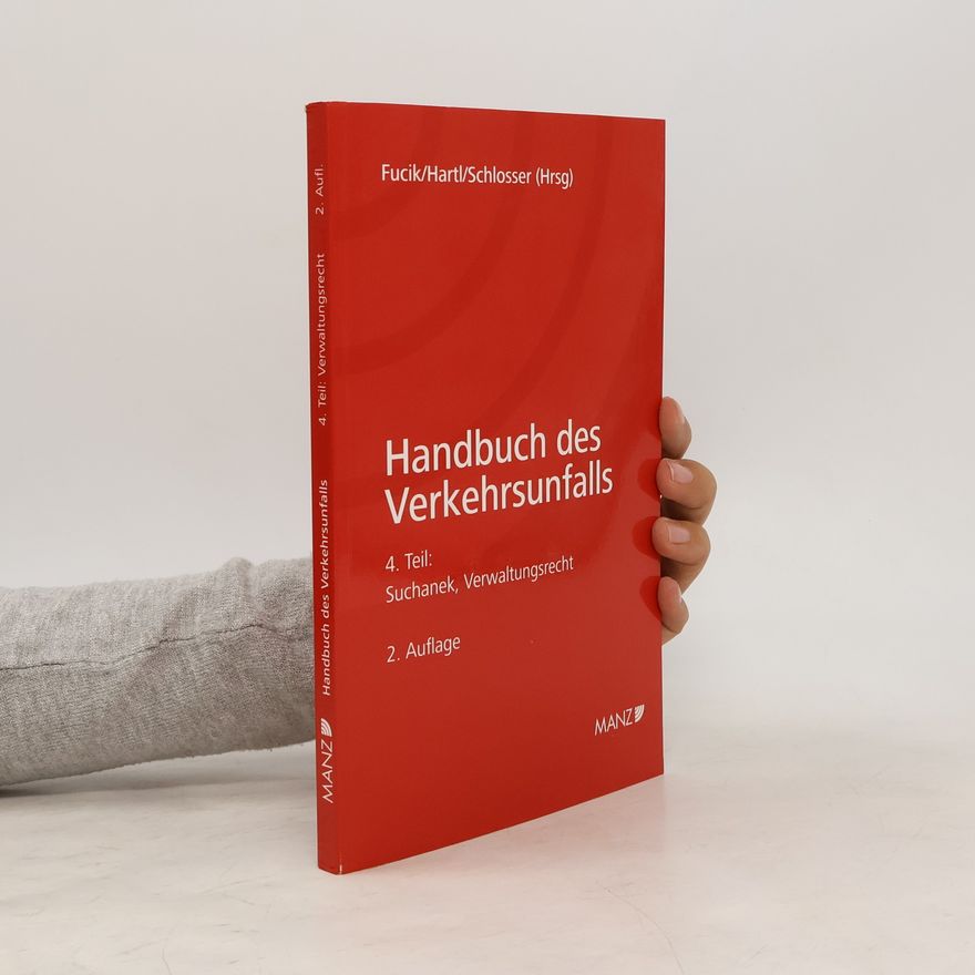 Robert Fucik Handbuch des Verkehrsunfalls