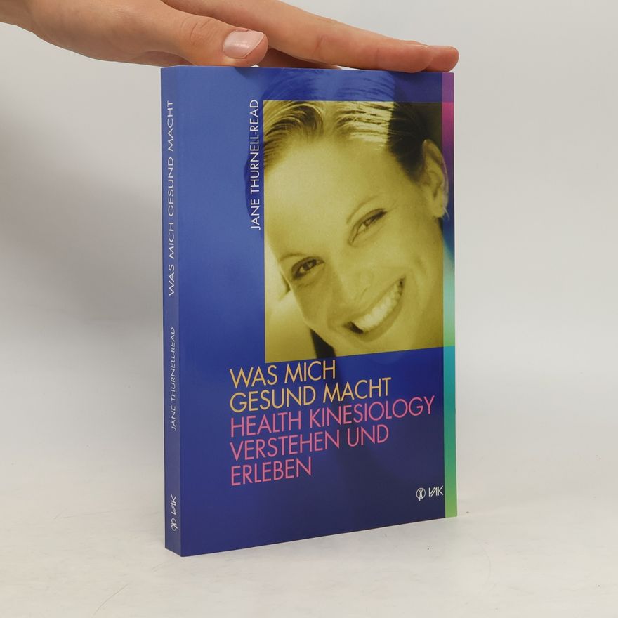 Jane Thurnell Read Was mich gesund macht