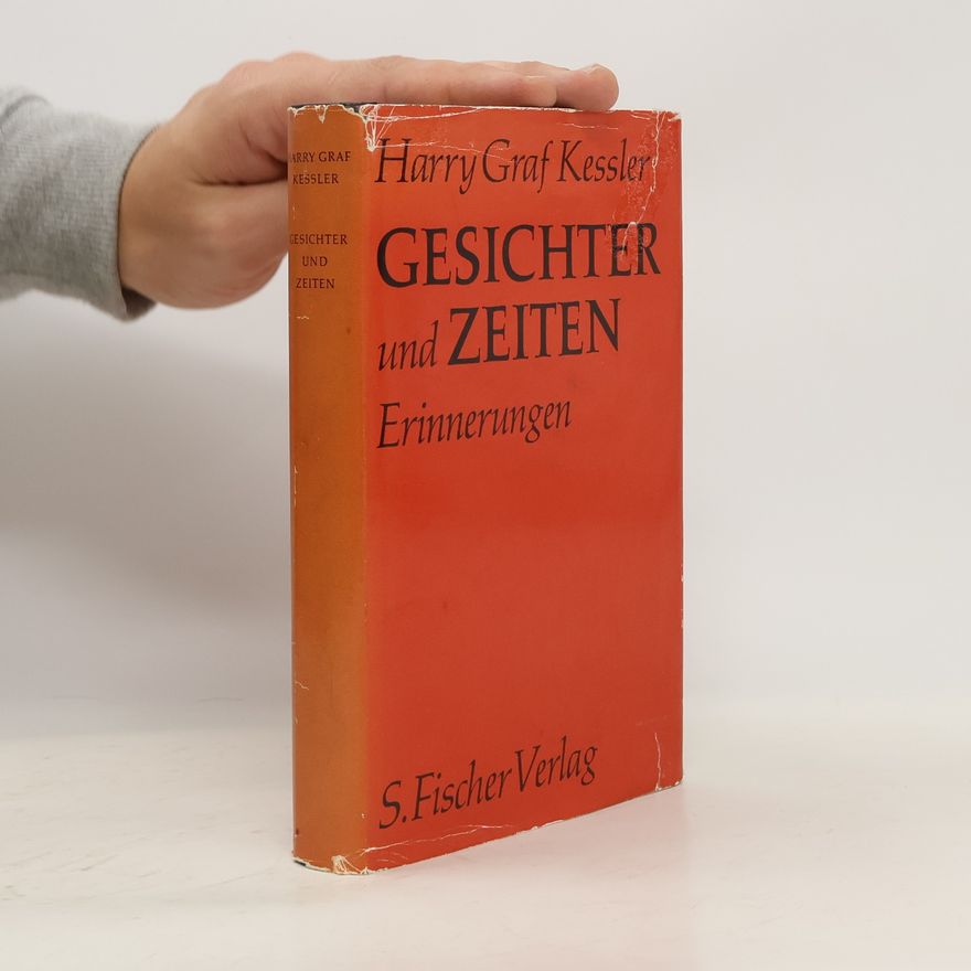 Graf Harry Kessler Gesichter und Zeiten
