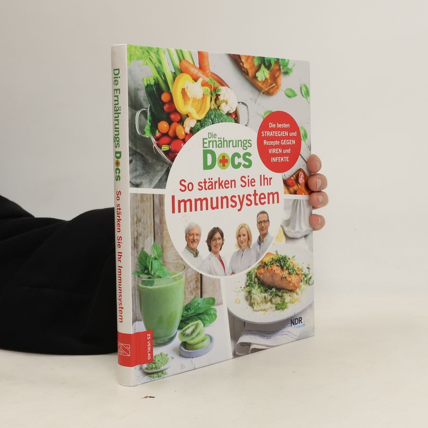Anne Fleck Die Ernährungs-Docs - So stärken Sie Ihr Immunsystem