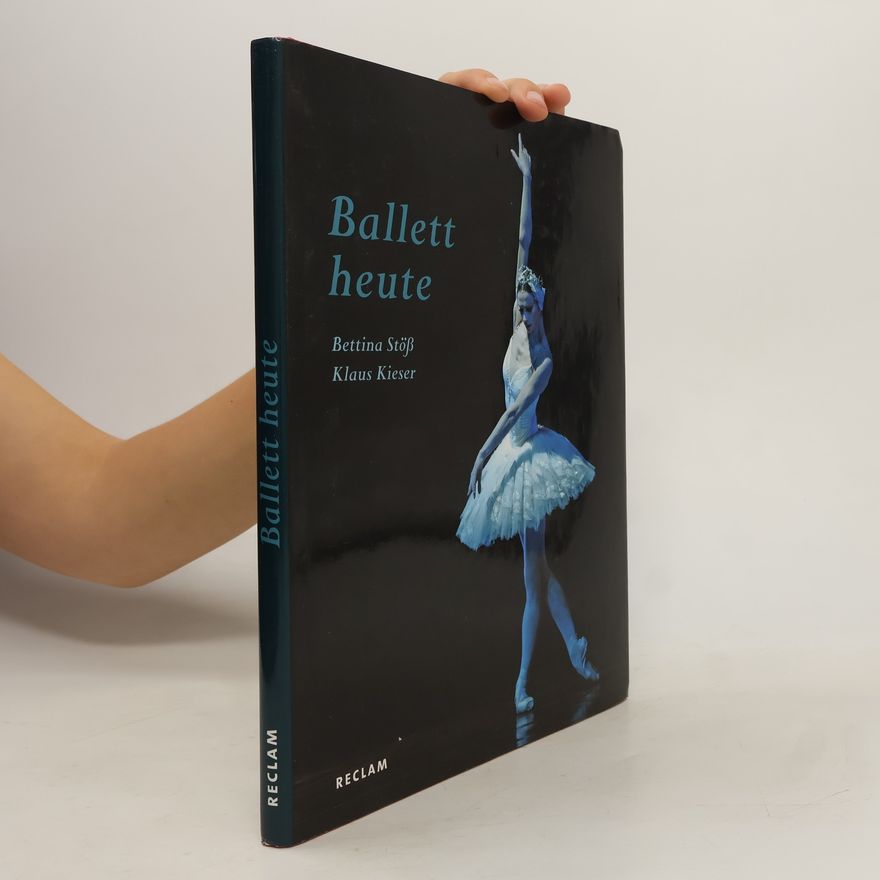 Bettina Sto ß. Ballett heute