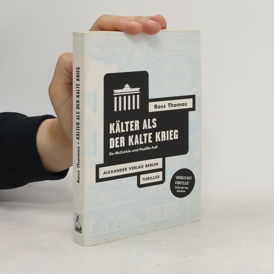 Ross Thomas Kälter als der Kalte Krieg