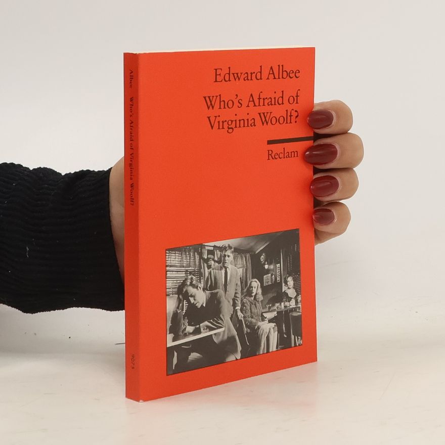 Edward Albee Who's afraid of Virginia Woolf?