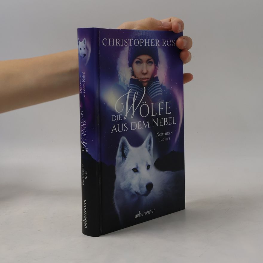 Christopher Ross Die Wölfe aus dem Nebel