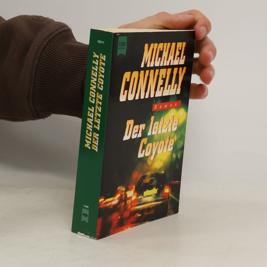 Michael Connelly Der letzte Coyote