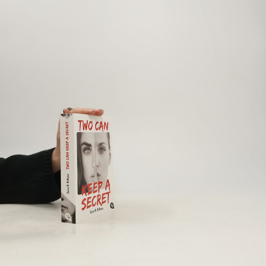 Karen M. McManus Two Can Keep a Secret