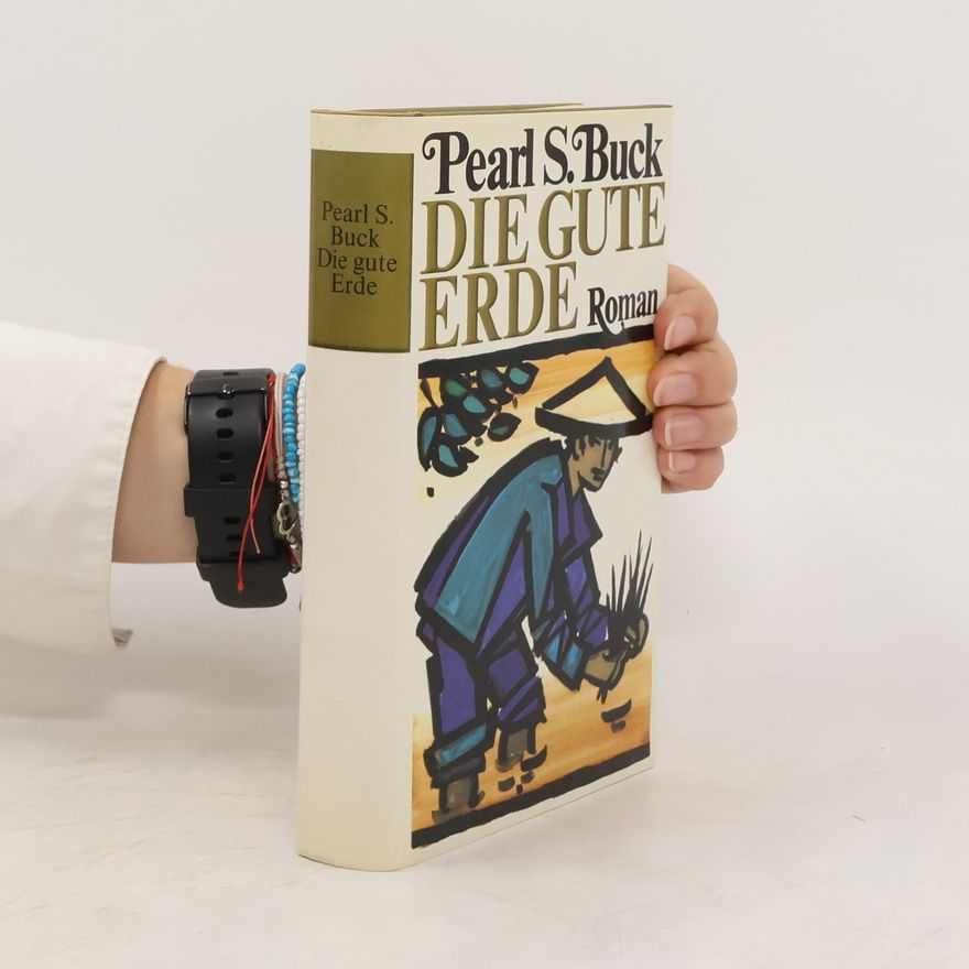 Pearl S. Buck Die Gute Erde