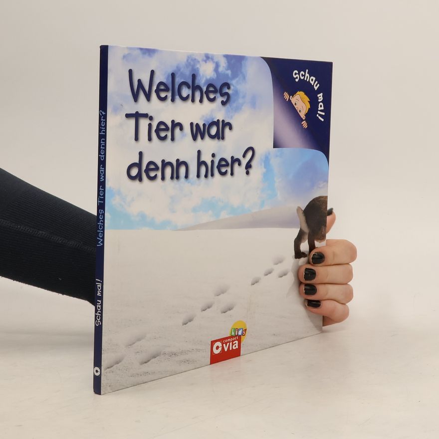 Christa Pöppelmann Welches Tier war denn hier?