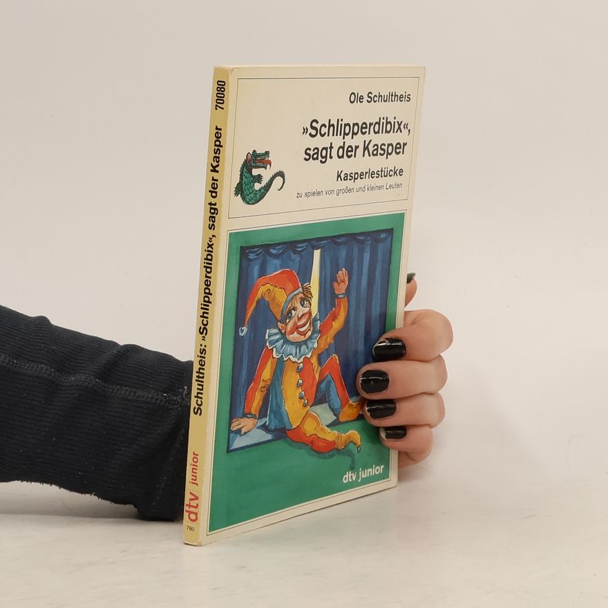 Ole Schultheis "Schlipperdibix", sagt der Kasper
