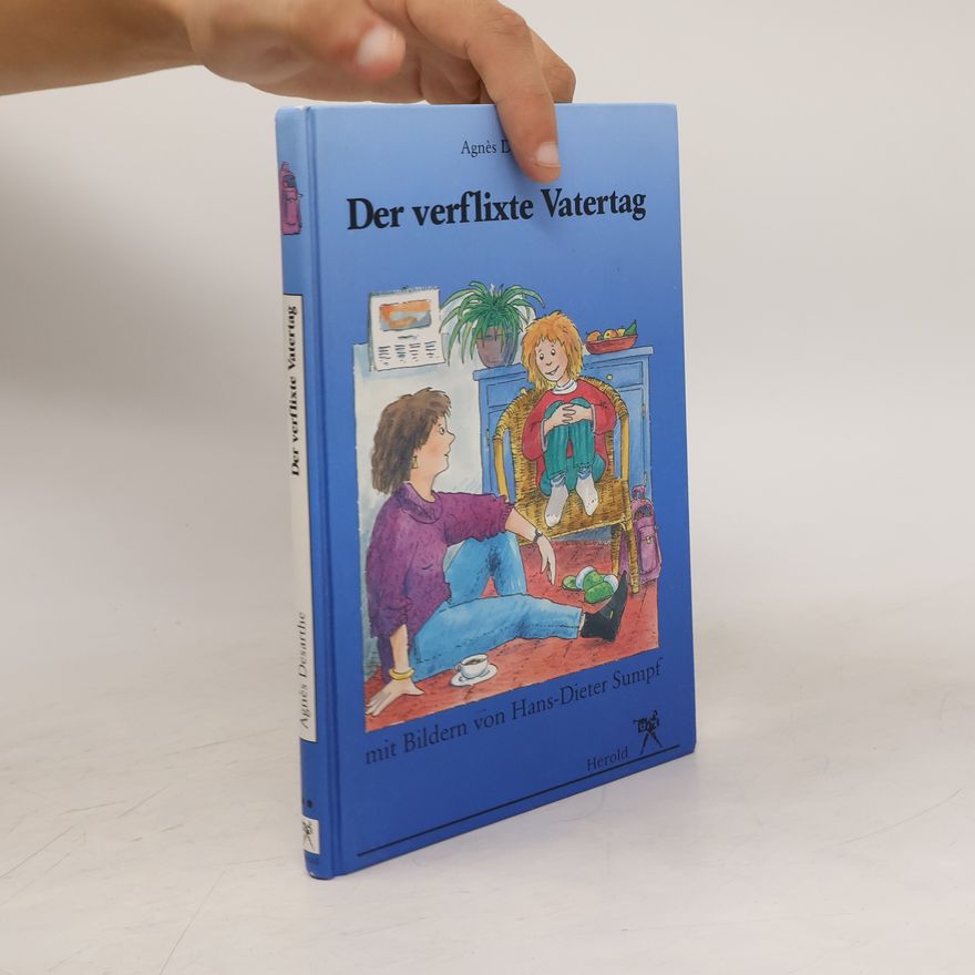 Agnès Desarthe Der verflixte Vatertag