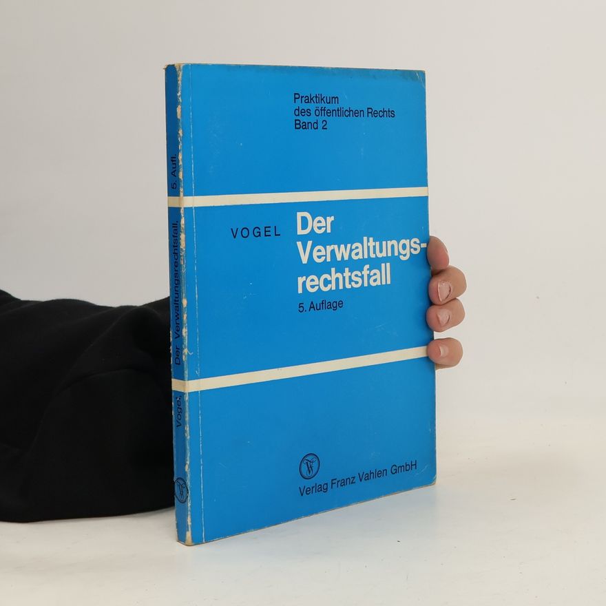 Klaus Vogel Der Verwaltungsrechtsfall