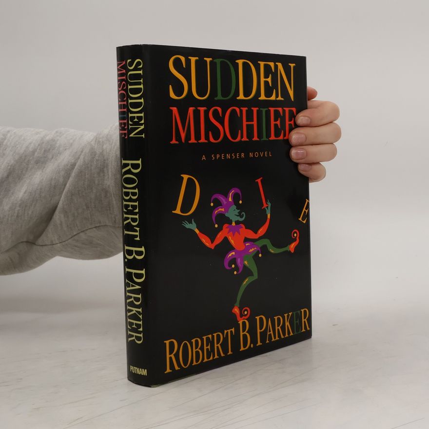 Robert B. Parker Sudden Mischief