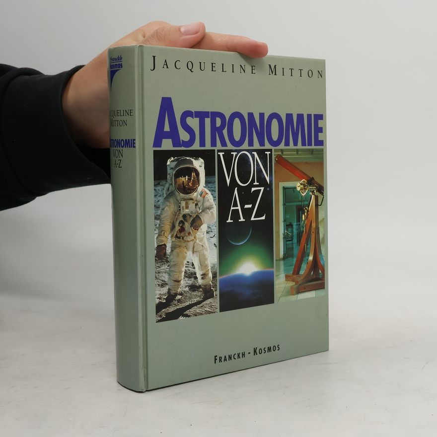 Jacqueline Mitton Astronomie von A - Z