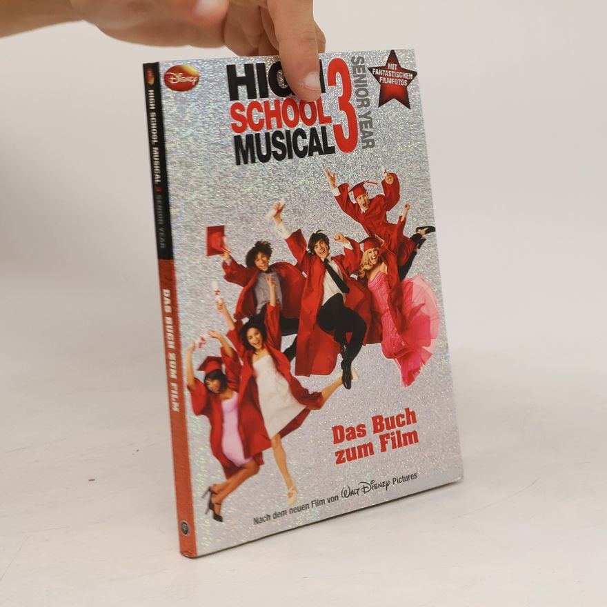 N. B. Grace High school musical 3. Senior year. Das Buch zum Film