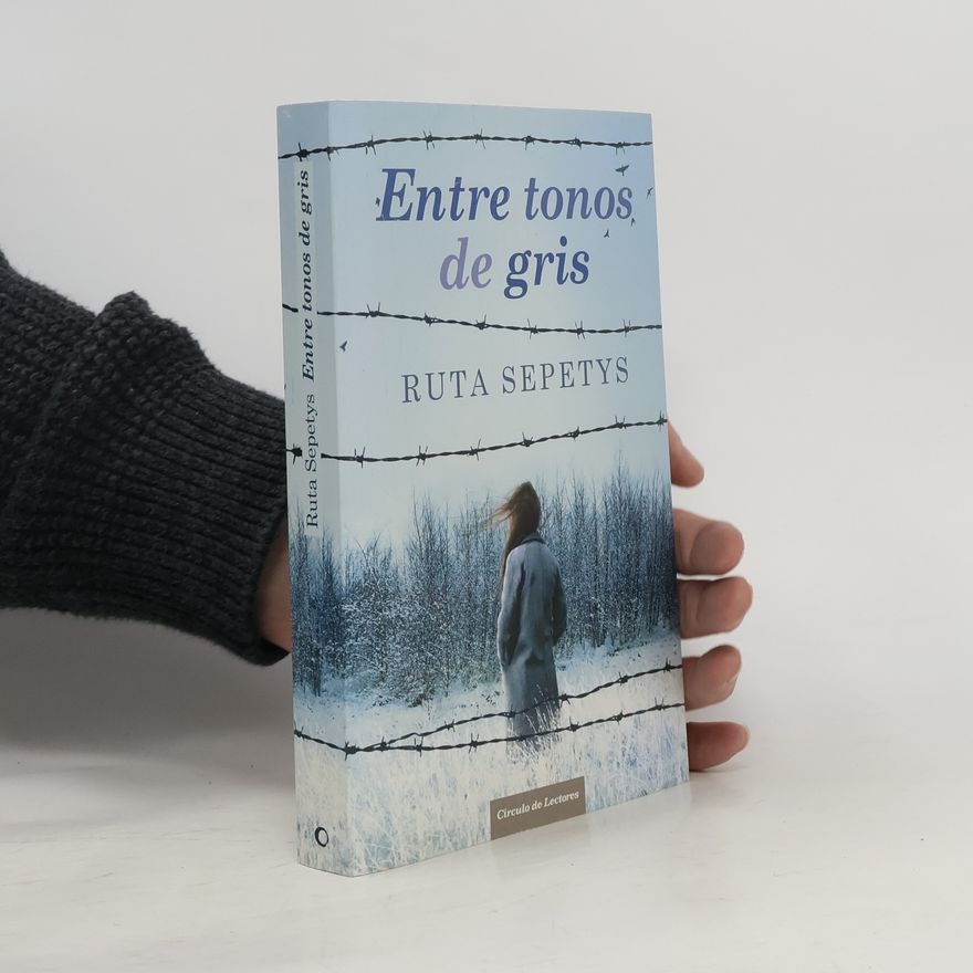 Ruta Sepetys Entre tonos de gris