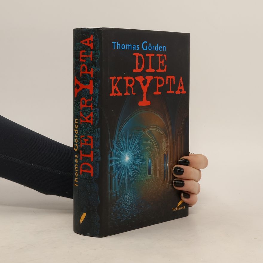Thomas Görden Die Krypta