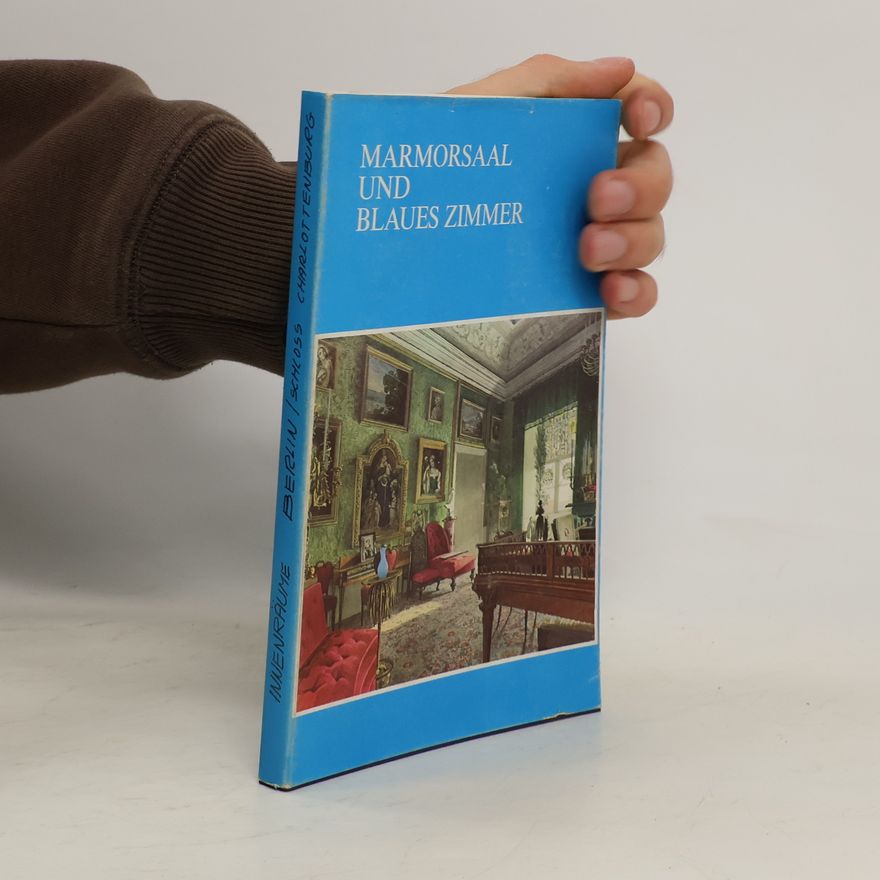 Helmut Bo rsch Supan Marmorsaal und blaues Zimmer