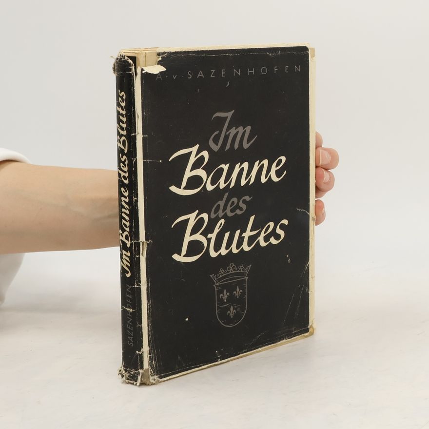 Anna von Sazenhofen Im Banne des Blutes