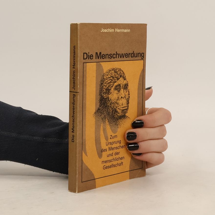 Joachim Herrmann Die Menschwerdung