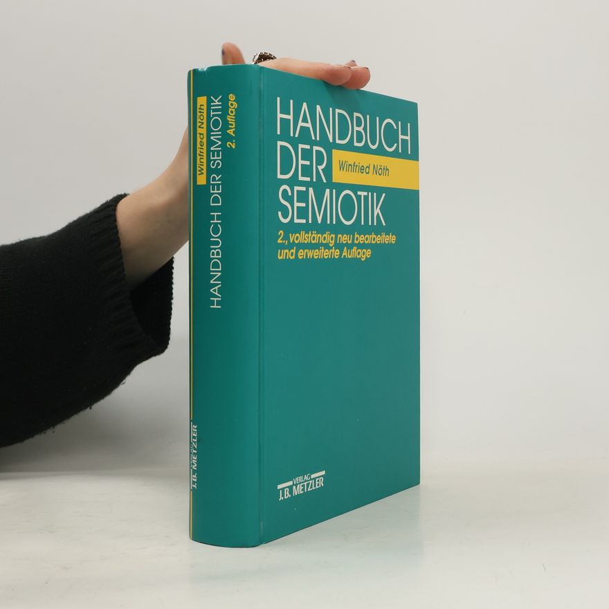 Winfried Nöth Handbuch der Semiotik
