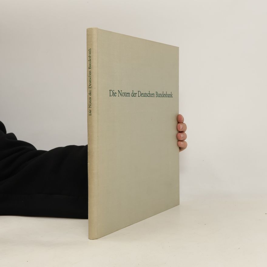 Autorenkollektiv Die Noten der Deutschen Bundesbank