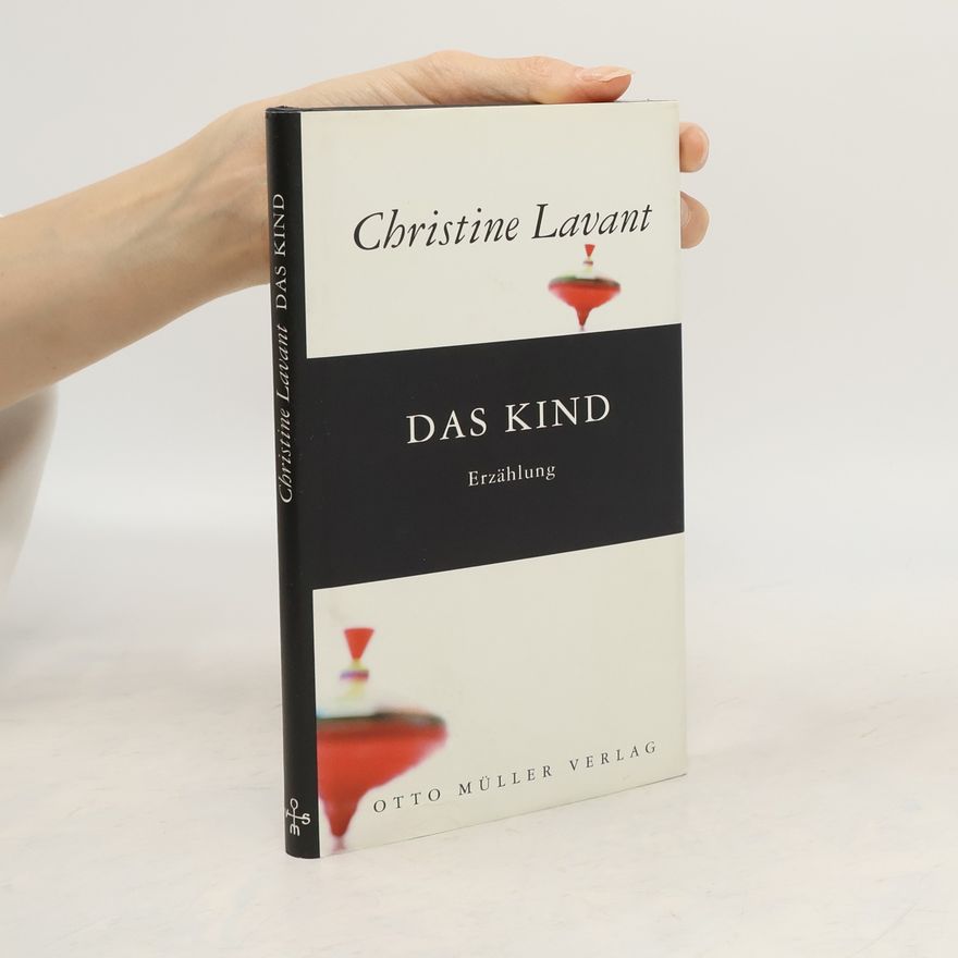 Christine Lavant Das Kind