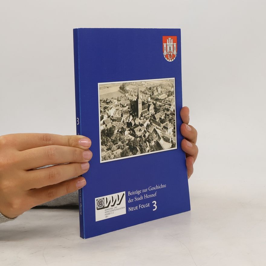 Various authors Beiträge zur Geschichte der Stadt Hennef 3
