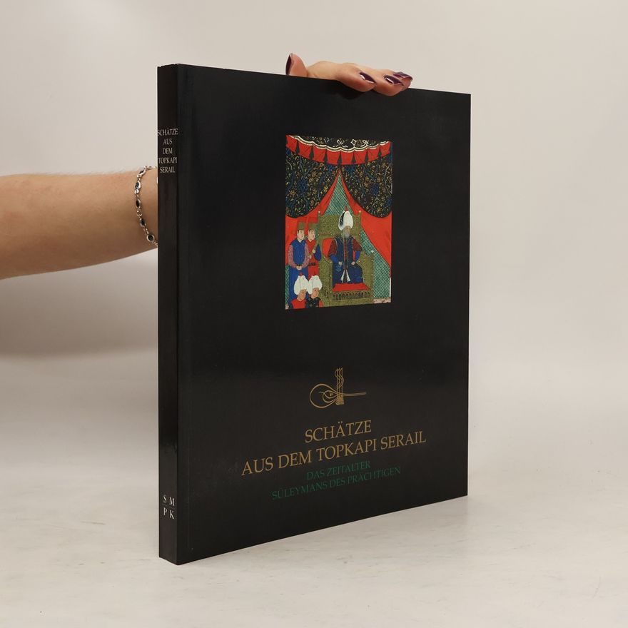 Various authors Schätze aus dem Topkapi Serail