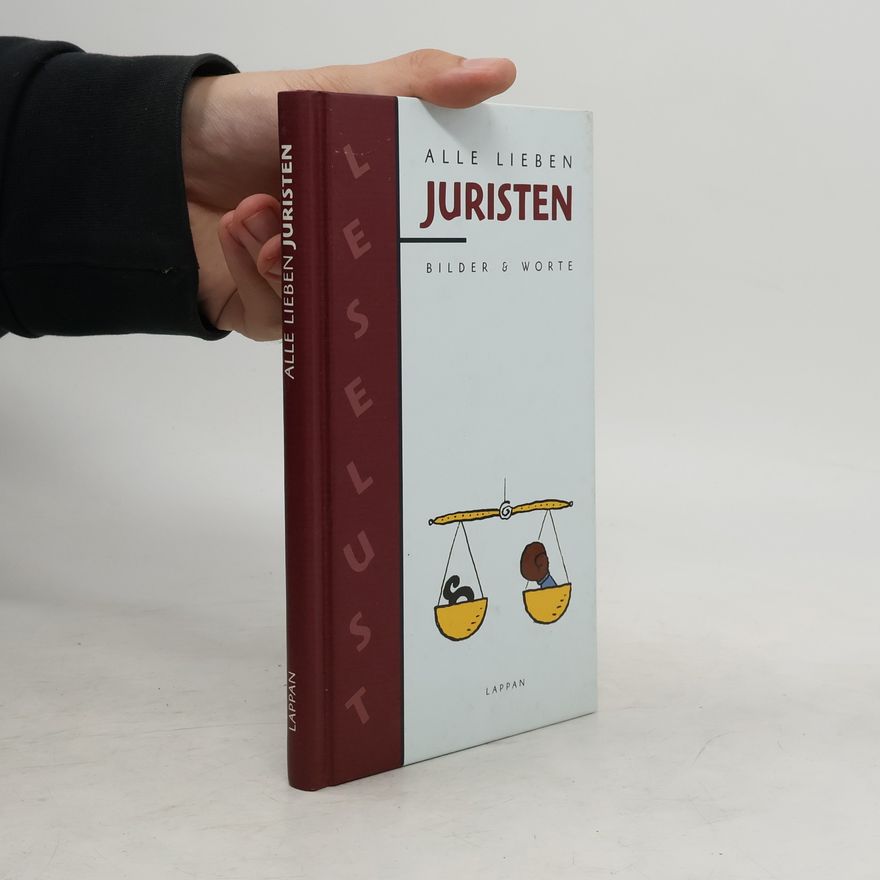 Autorenkollektiv Alle lieben Juristen