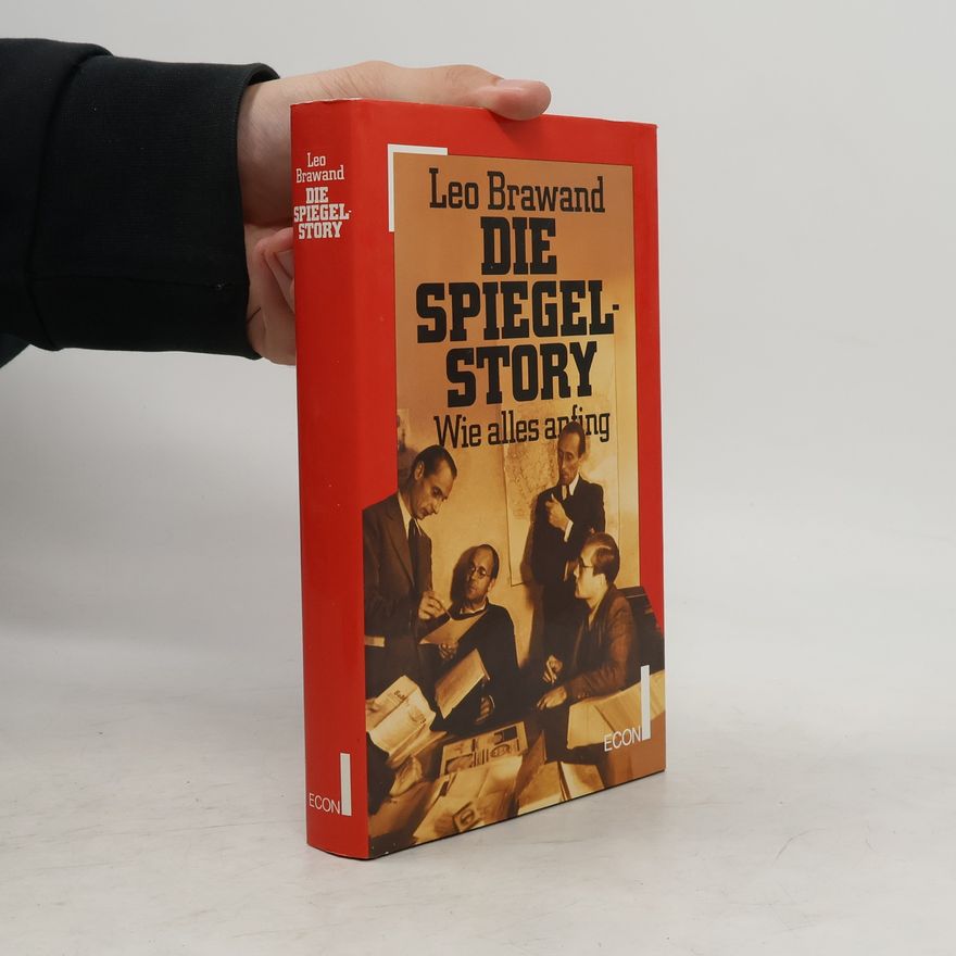Leo Brawand Die Spiegel-Story