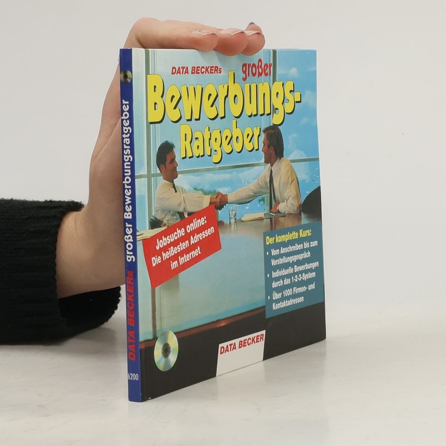 Autorenkollektiv Data-Beckers grosser Bewerbungsratgeber