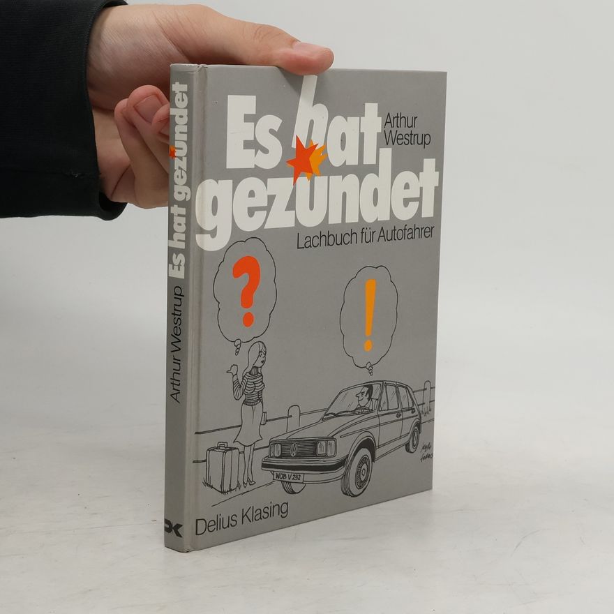 Arthur Westrup Es hat gezündet