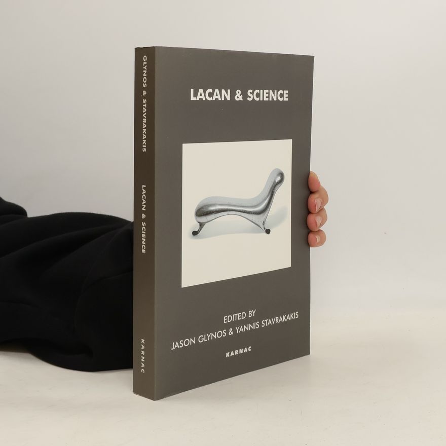 Jason Glynos Lacan and Science