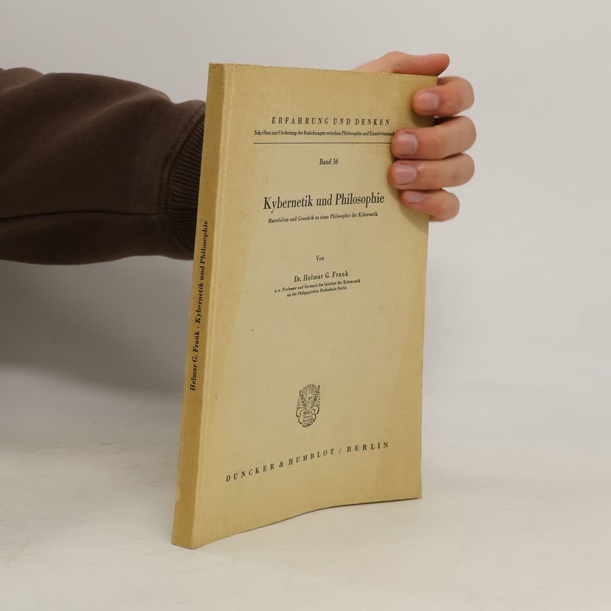 Helmar Frank Kybernetik und Philosophie