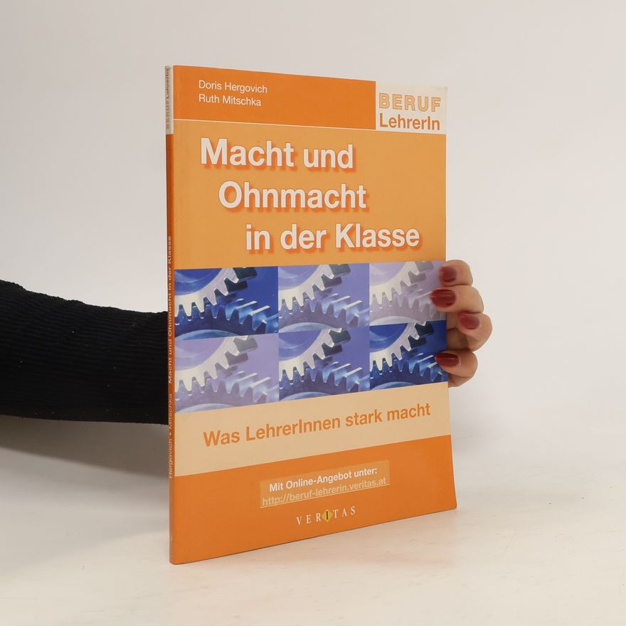 Doris Hergovich Macht und Ohnmacht in der Klasse
