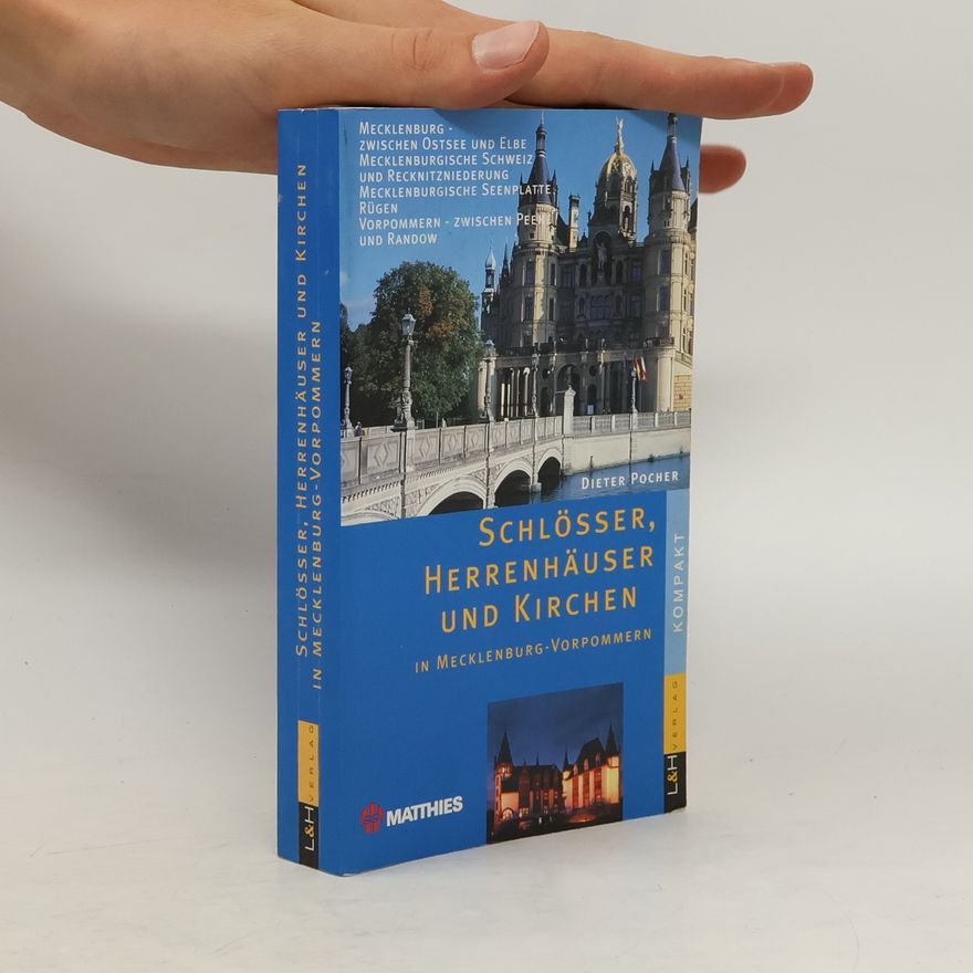 Dieter Pocher Schlösser, Herrenhäuser und Kirchen in Mecklenburg-Vorpommern