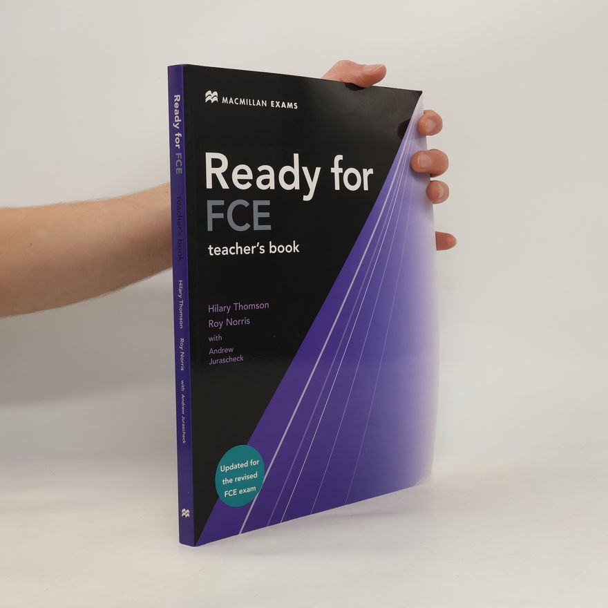 Hilary Thomson Macmillan Exams: Ready for FCE. Teacher's Book - Updated for the Revised FCE Exam