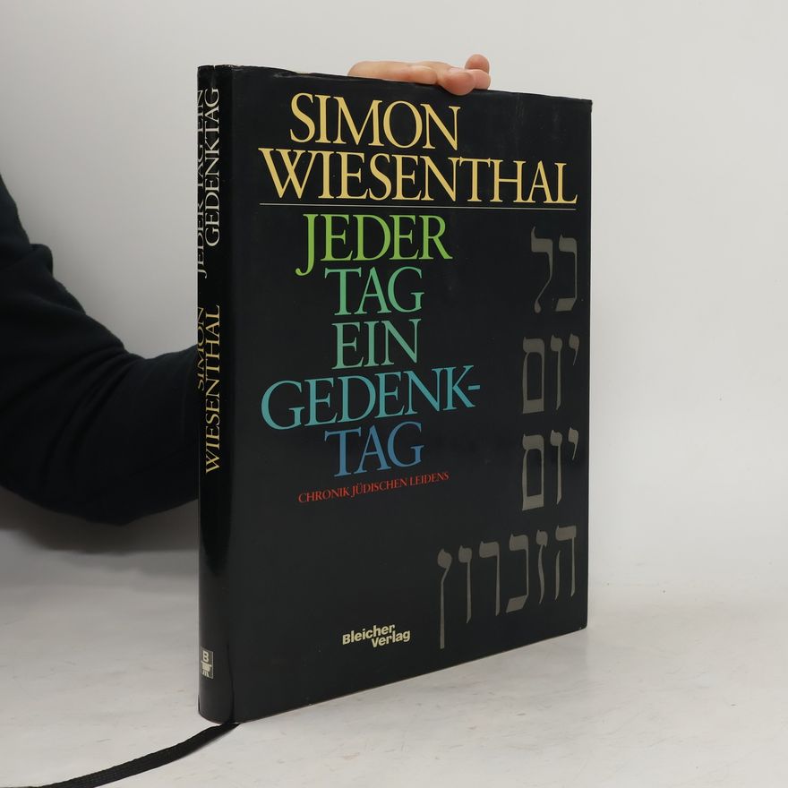 Simon Wiesenthal Jeder Tag ein Gedenktag