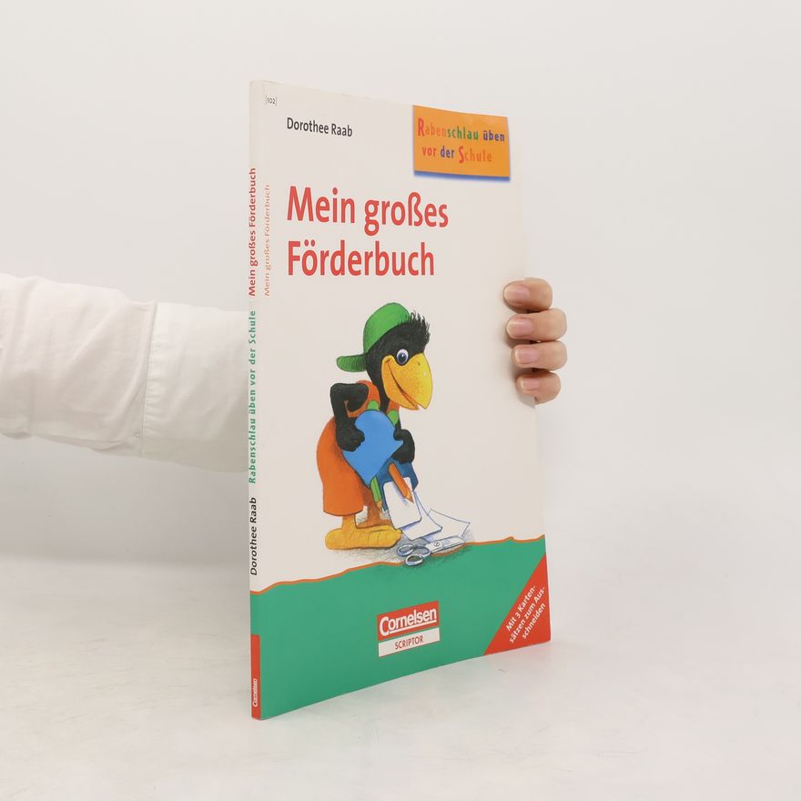 Dorothee Raab Rabenschlau üben vor der Schule. Mein großes Förderbuch