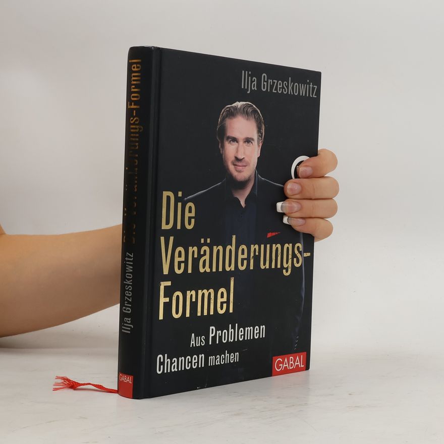 Ilja Grzeskowitz Die Veränderungsformel