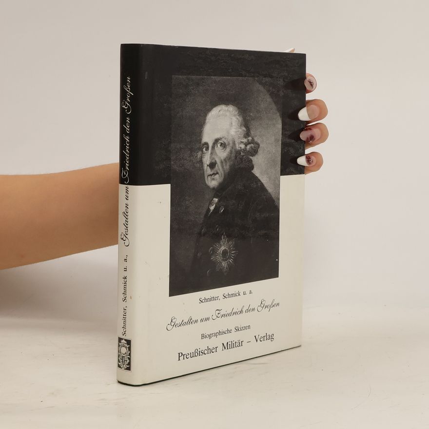 Autores varios Gestalten um Friedrich den Grossen