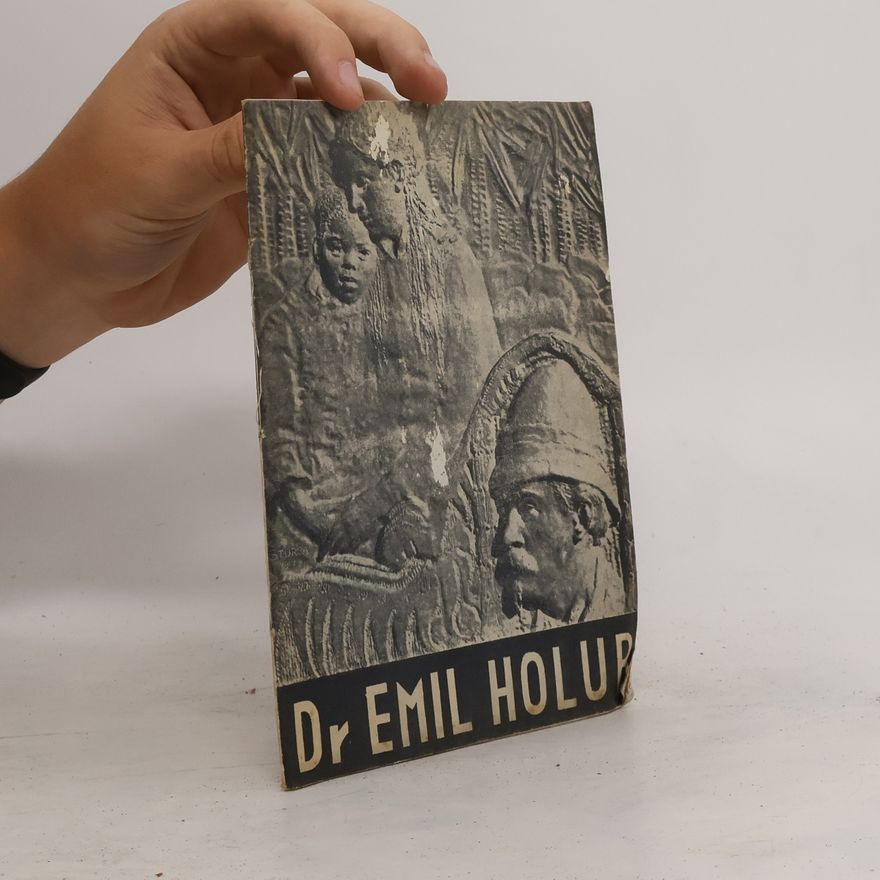 Kolektiv autorů Dr. Emil Holub