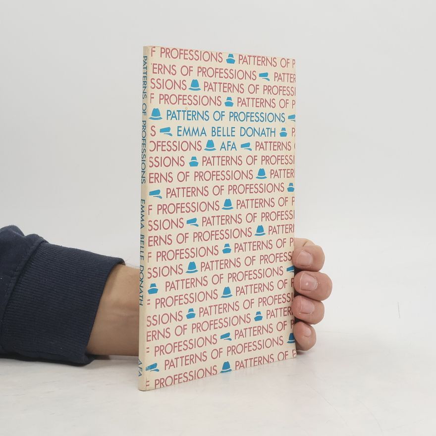 Emma B. Donath Patterns of Professions