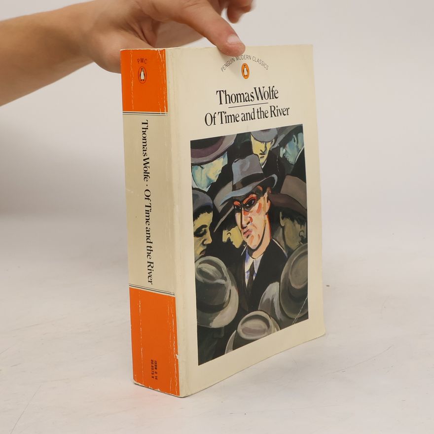 Thomas Wolfe Of Time and the River